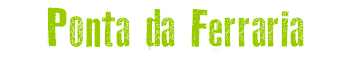Ponta da Ferraria