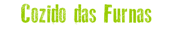Cozido das Furnas