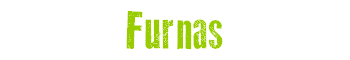Furnas