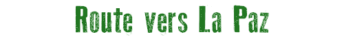 Route vers La Paz