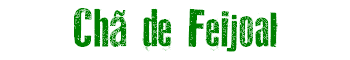 Cha de Feijoal