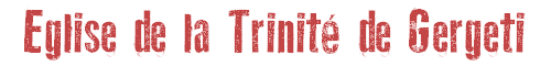 Eglise de la Trinit de Gergeti