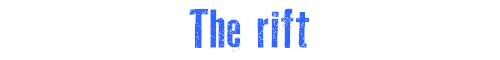 The rift