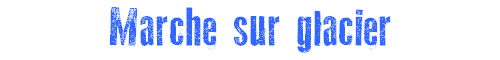 Marche sur glacier
