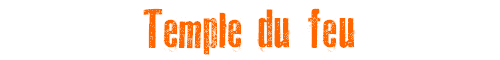 Temple du feu