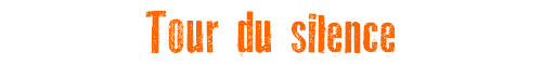Tour du silence