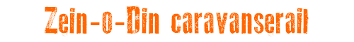 Zein-o-Din caravanserail
