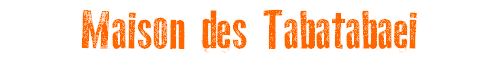 Maison des Tabatabaei