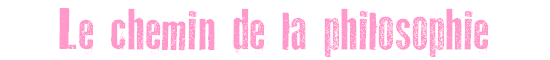 Le chemin de la philosophie