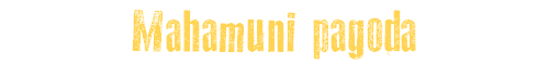 Mahamuni pagoda