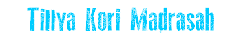 Tillya Kori Madrasah