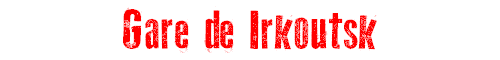 Gare de Irkoutsk