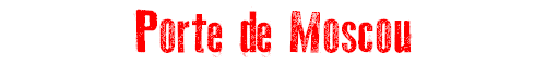 Porte de Moscou